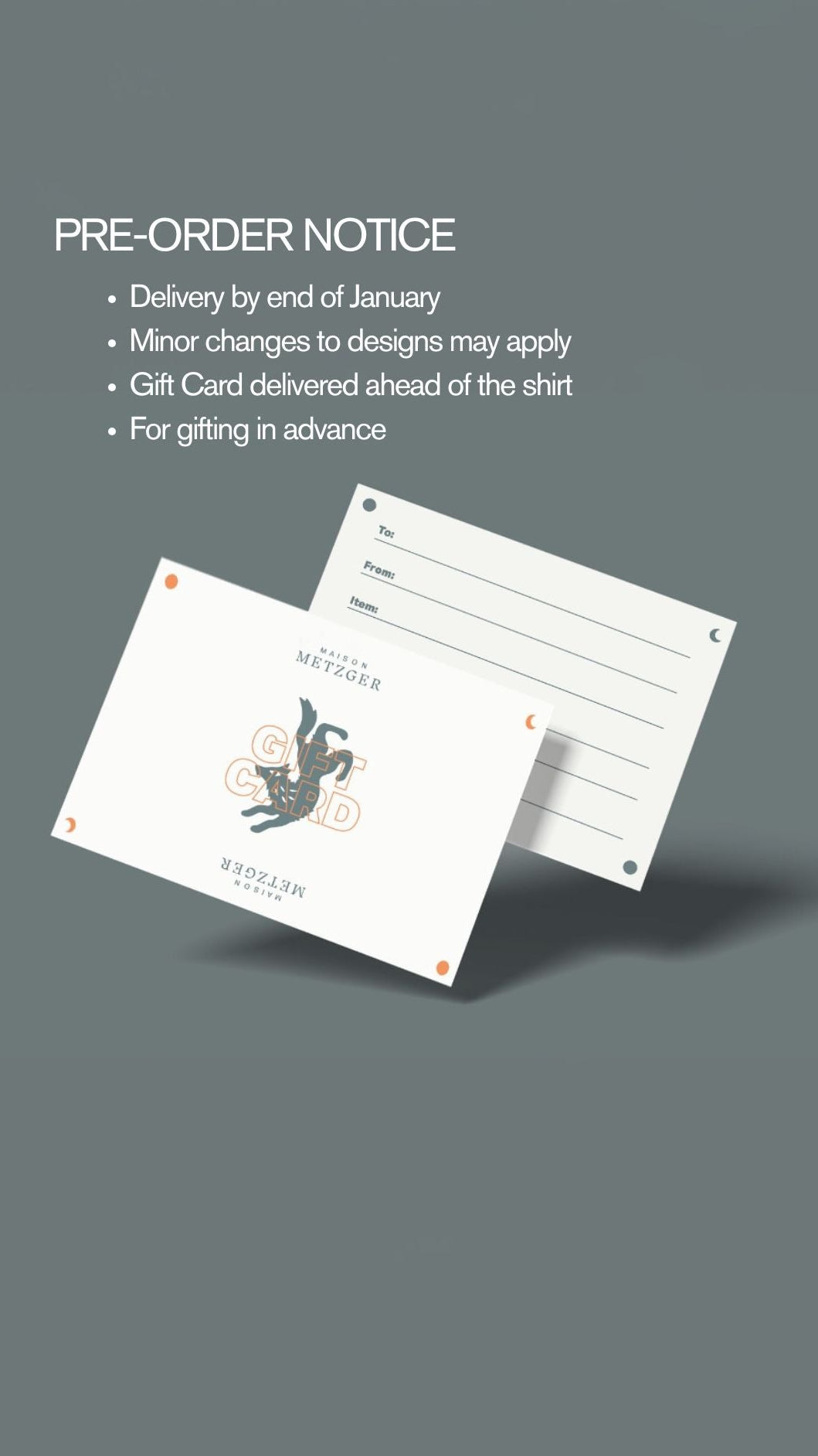 Pre-order notice and gift cards